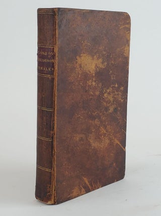 1356175 OBSERVATIONS ON THOSE DISEASES OF FEMALES WHICH ARE ATTENDED BY DISCHARGES. Charles...