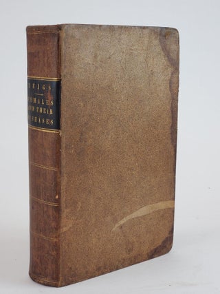 1356177 FEMALES AND THEIR DISEASES; A SERIES OF LETTERS TO HIS CLASS. Charles D. Meigs