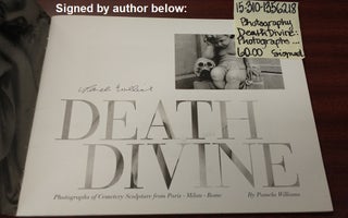 Death Devine: Photographs of Cemetery Sculpture from Paris, Milan, Rome [signed]