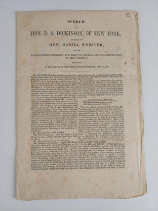 1356254 SPEECH OF HON. D. S. DICKINSON OF NEW YORK IN REPLY TO HON. DANIEL WEBSTER ON THE...