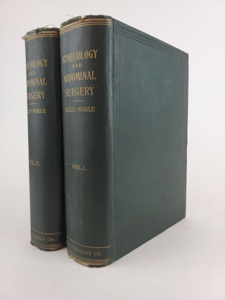 1356291 GYNECOLOGY AND ABDOMINAL SURGERY. Howard A. Kelly, Charles P. Noble, Hermann Becker, Max...