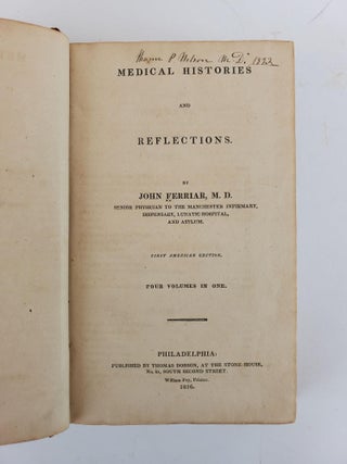 MEDICAL HISTORIES AND REFLECTIONS. FOUR VOLUMES IN ONE