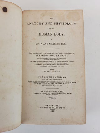 THE ANATOMY AND PHYSIOLOGY OF THE HUMAN BODY BY JOHN AND CHARLES BELL