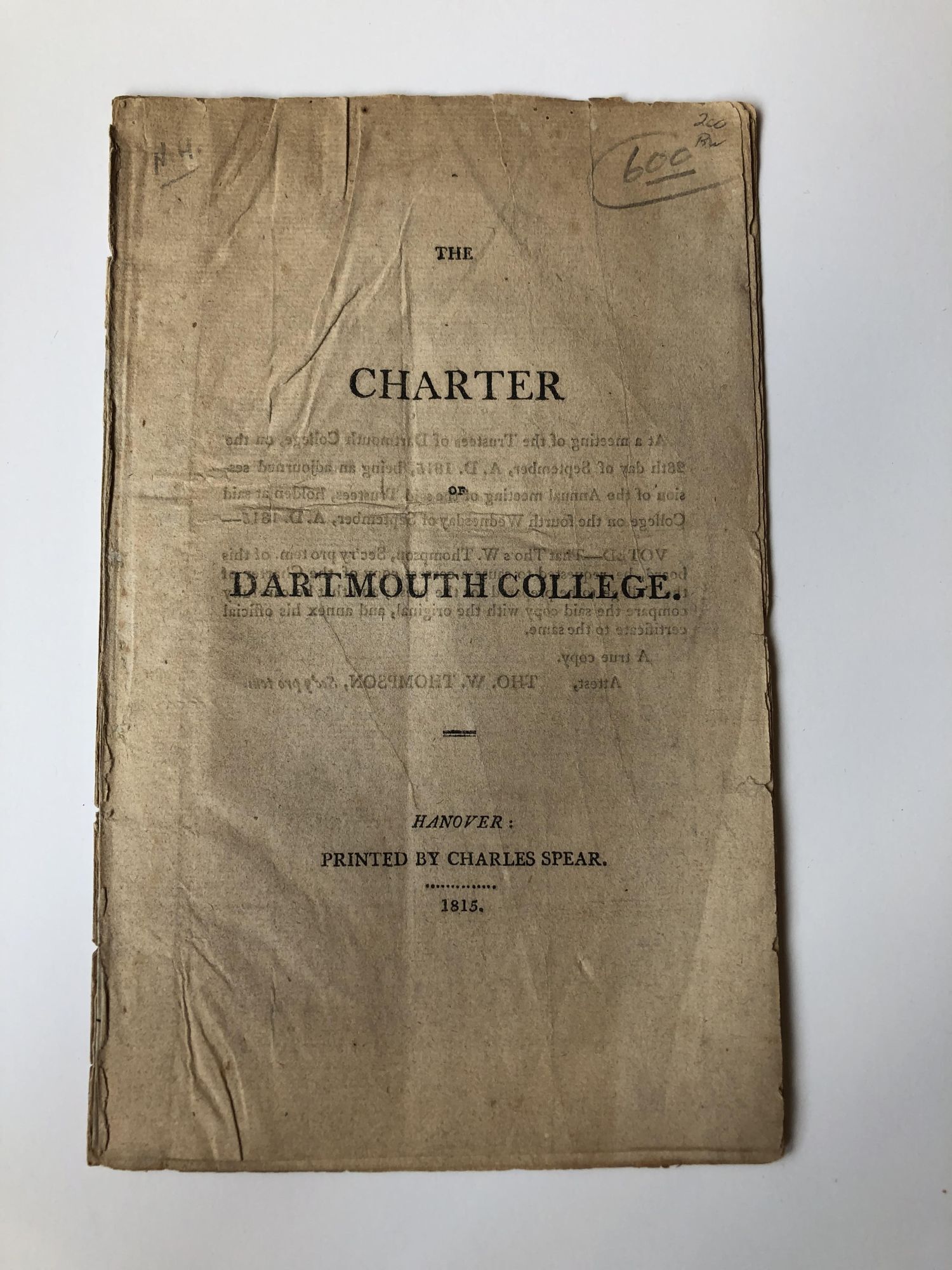 1356683 THE CHARTER OF DARTMOUTH COLLEGE. Thomas W. Thompson.