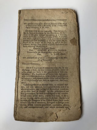 1356686 AN ADDRESS OF THE GENERAL ASSEMBLY, TO THE PEOPLE OF CONNECTICUT [ON THE TWENTY THIRD DAY...