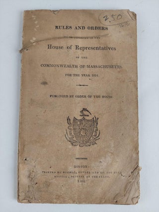 1356689 RULES AND ORDERS TO BE OBSERVED IN THE HOUSE OF REPRESENTATIVES OF THE COMMONWEALTH OF...
