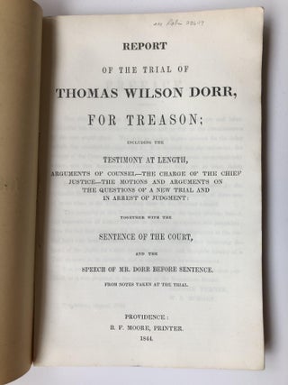 REPORT OF THE TRIAL OF THOMAS WILSON DORR, FOR TREASON [...]