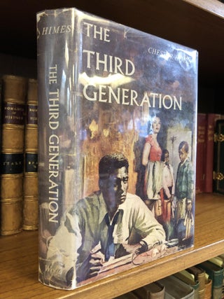 1356906 THE THIRD GENERATION. Chester Himes