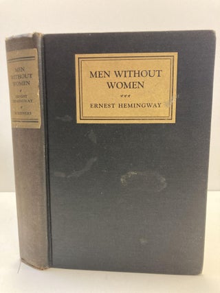 1356934 MEN WITHOUT WOMEN. Ernest Hemingway
