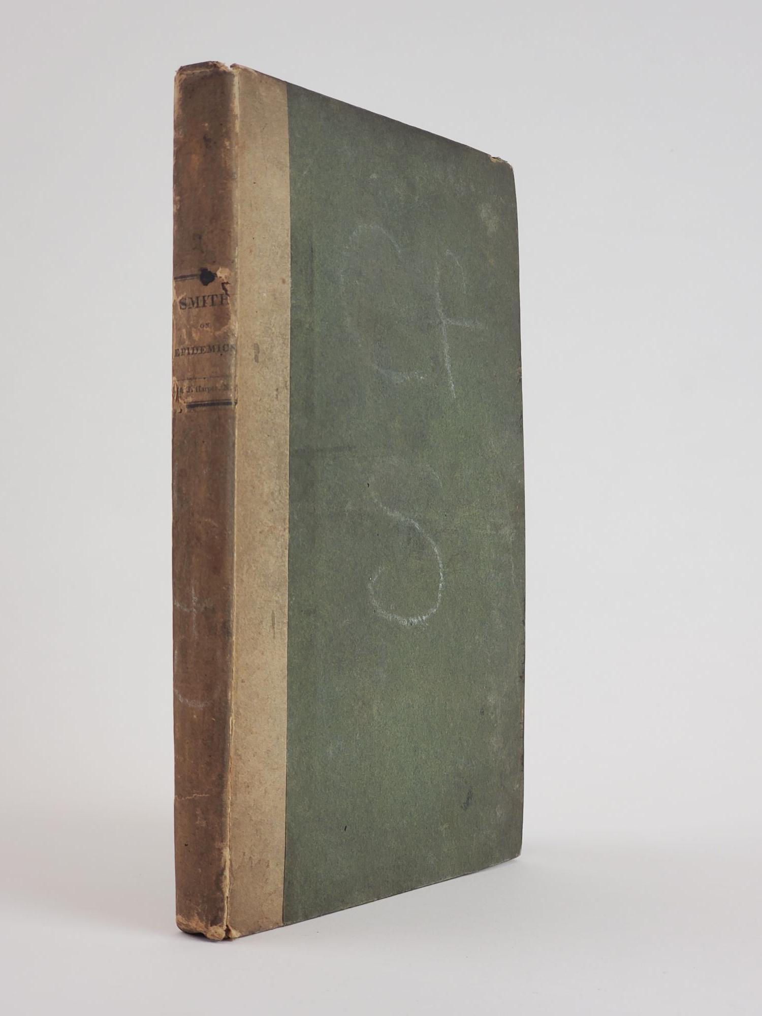 1356949 ELEMENTS OF THE ETIOLOGY AND PHILOSOPHY OF EPIDEMICS, IN TWO PARTS. Joseph Mather Smith.