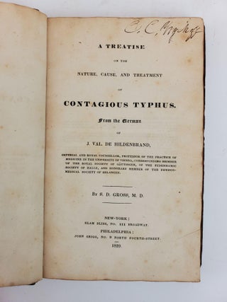 A TREATISE ON THE NATURE, CAUSE, AND TREATMENT OF CONTAGIOUS TYPHUS