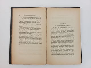 LECTURES ON PULMONARY PHTHISIS, DELIVERED IN JERVIS STREET HOSPITAL; COMPREHENDING THE PATHOLOGY, DIAGNOSIS, AND TREATMENT OF THE DISEASE, WITH AN APPENDIX.