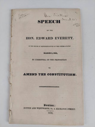 1357005 Speech of the Hon. Edward Everett, In the House of Representatives of the United States...