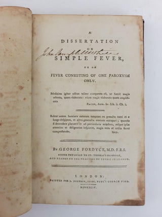 A DISSERTATION ON SIMPLE FEVER, OR ON FEVER CONSISTING OF ONE PAROXYSM ONLY.