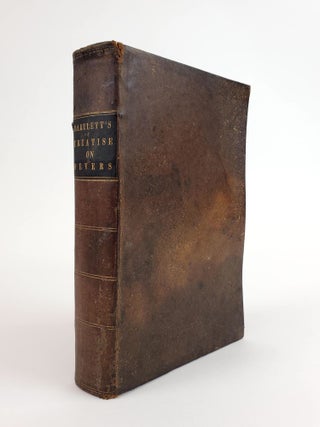 1357070 THE HISTORY, DIAGNOSIS, AND TREATMENT OF THE FEVERS OF THE UNITED STATES. Elisha Bartlett