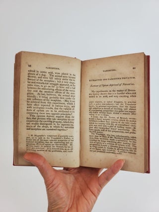 FORMULARY FOR THE PREPARATION AND MODE OF EMPLOYING SEVERAL NEW REMEDIES; NAMELY, MORPHINE, IODINE, QUININE, CINCHONINE, THE HYDRO-CYANIC ACID, NARCOTINE, STRYCHNINE, NUX VOMICA, EMETINE, ATROPINE, PICROTOXINE, BRUCINE, LUPULINE, &C. &C. WITH AN INTRODUCTION, AND COPIOUS NOTES, BY THE LATE CHARLES THOMAS HADEN, ESQ, TRANSLATED FROM THE FRENCH OF THE THIRD EDITION OF MAGENDIE'S "FORMULAIRE" BY ROBLEY DUNGLISON, M.D.