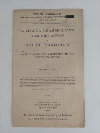 2 PAMPHLETS RELATED TO GOV. D. H. CHAMBERLAIN OF SOUTH CAROLINA