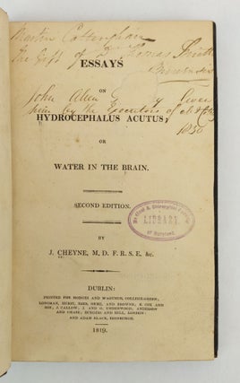 ESSAYS ON HYDROCEPHALUS ACUTUS; OR WATER IN THE BRAIN