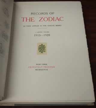 RECORDS OF THE ZODIAC AS THEY APPEAR IN THE MINUTE BOOKS. A SECOND VOLUME, 1915-1928