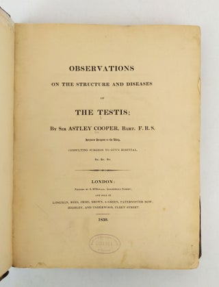 OBSERVATIONS ON THE STRUCTURE AND DISEASES OF THE TESTIS