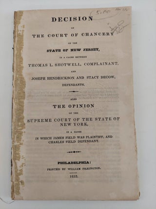 1357445 Decision of the Court of the Chancery of the State of New Jersey, in a Cause Between...