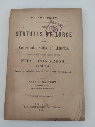 1357450 Public Laws of the Confederate States of America, Passed at the Fourth Session of the...