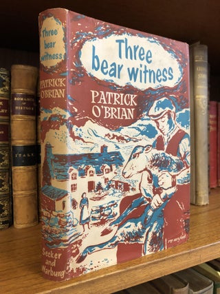 1357452 THREE BEAR WITNESS. Patrick O'Brian