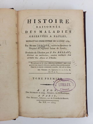 HISTOIRE RAISONNEE DES MALADIES OBSERVEES A NAPLES, PENDANT LE COURS ENTIER DE L'ANNEE 1764