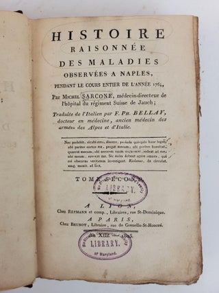 HISTOIRE RAISONNEE DES MALADIES OBSERVEES A NAPLES, PENDANT LE COURS ENTIER DE L'ANNEE 1764
