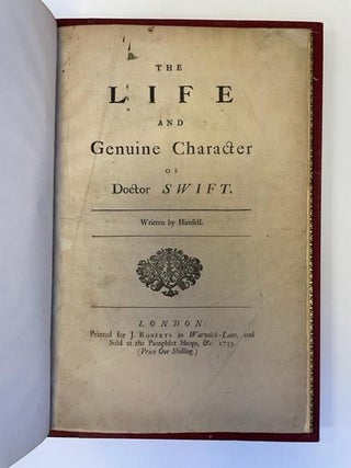THE LIFE AND GENUINE CHARACTER OF DOCTOR SWIFT. WRITTEN BY HIMSELF
