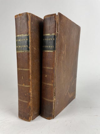 1357710 THE INSTITUTES AND PRACTICE OF SURGERY: BEING THE OUTLINES OF A COURSE OF LECTURES [Two...