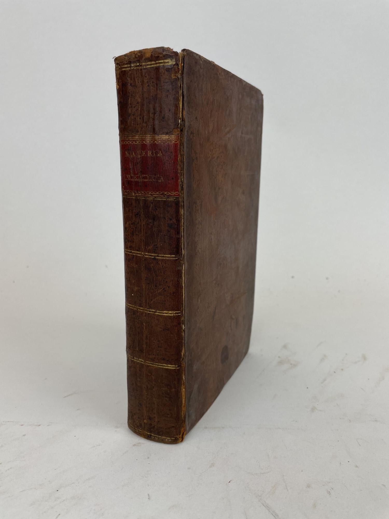 A TREATISE OF THE MATERIA MEDICA. IN TWO VOLUMES Bound Together