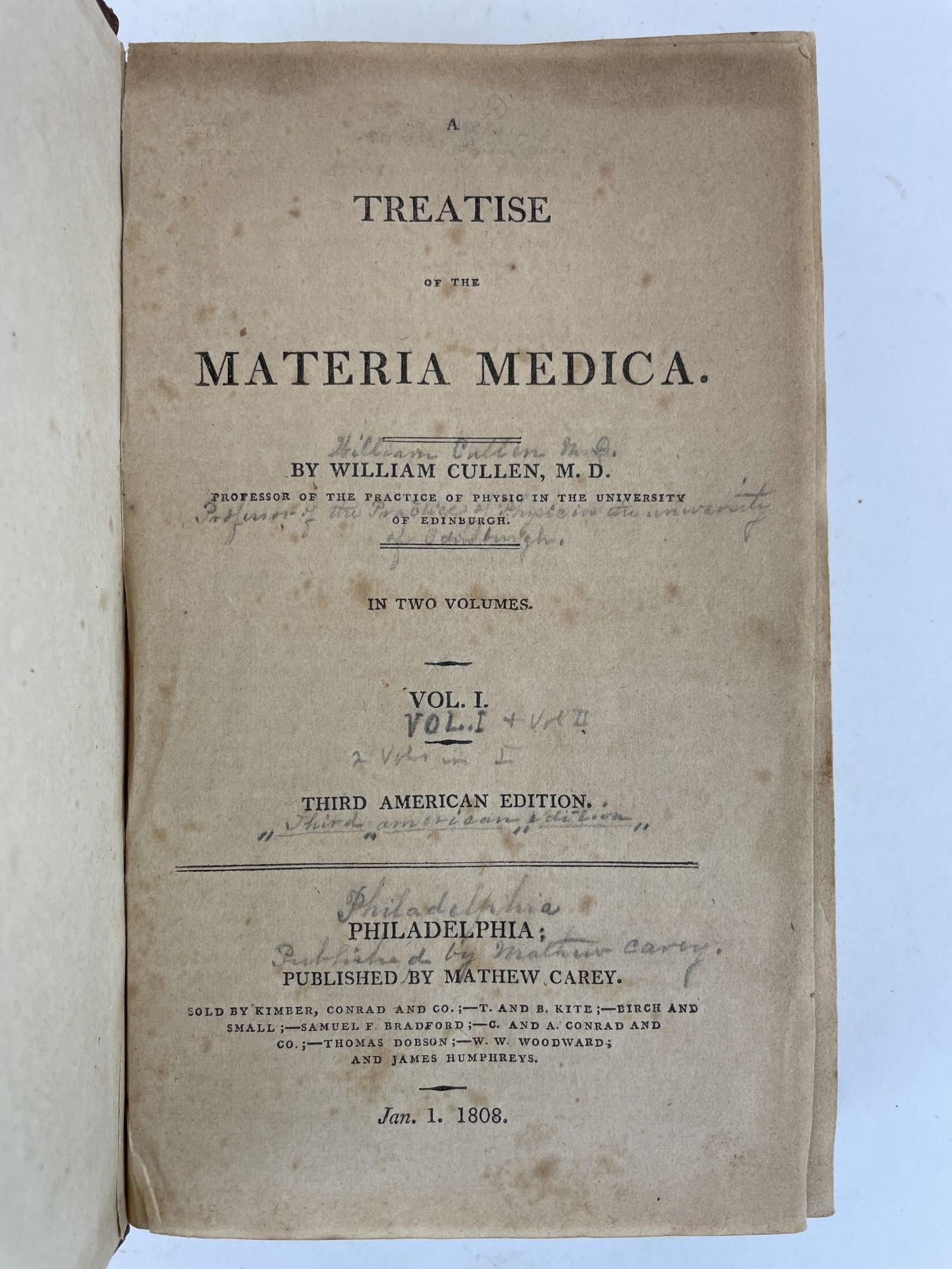 A TREATISE OF THE MATERIA MEDICA. IN TWO VOLUMES Bound Together