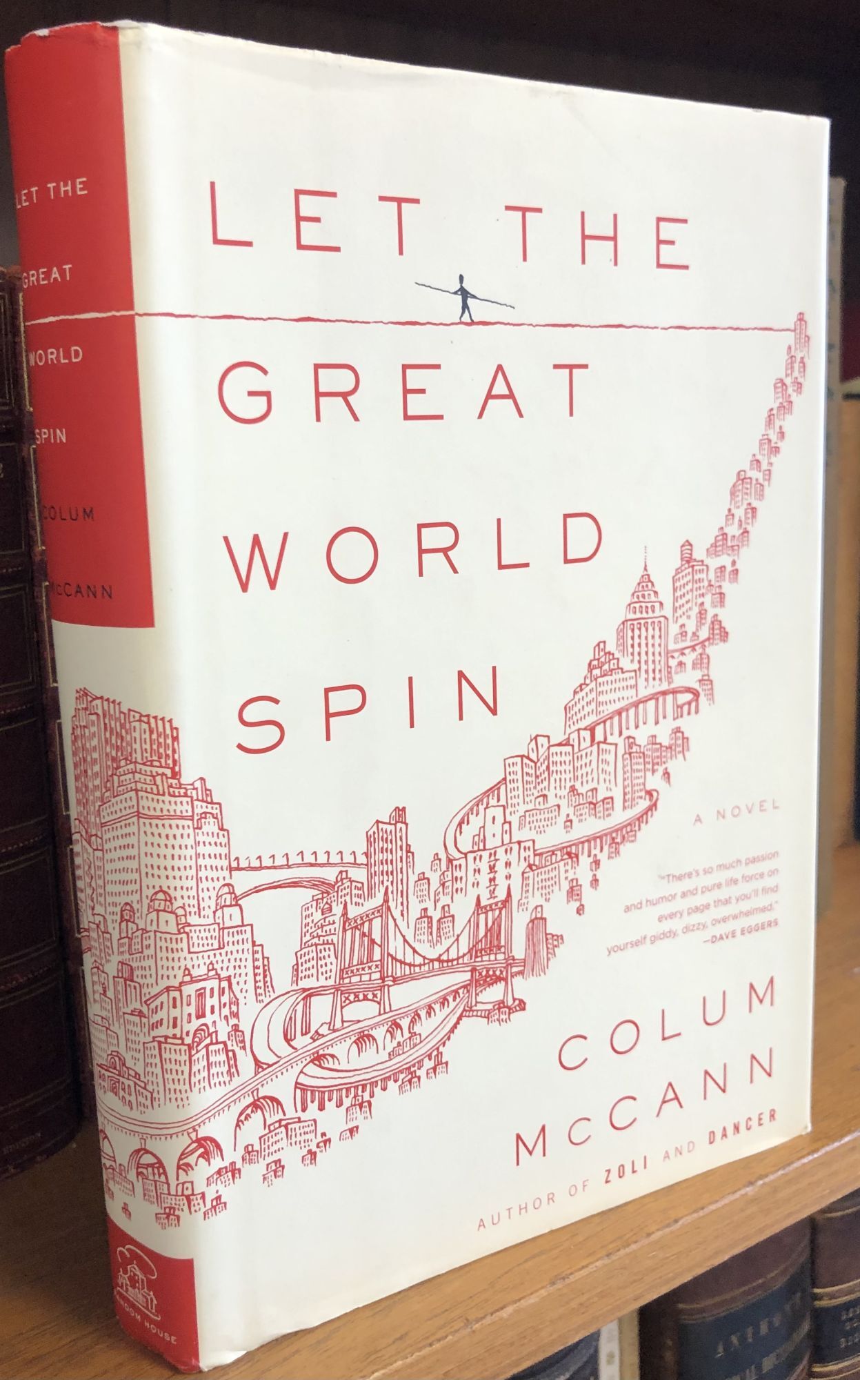 LET THE GREAT WORLD SPIN SIGNED | Colum McCann | First Edition, First Printing