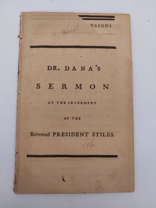 1357965 A Sermon Preched May 14, 1795, in the City of New-Haven, At the Interment of the Reverend...