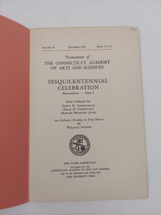 Transactions of The Connecticut Academy of Arts and Sciences, December 1949, Pages 151-172: Sesquicentennial Celebration Proceedings: Part 1