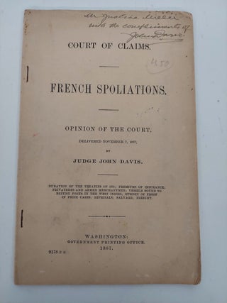 1358251 Court of Claims. French Spoliations. Opinion of the Court, Delivered November 7, 1857....