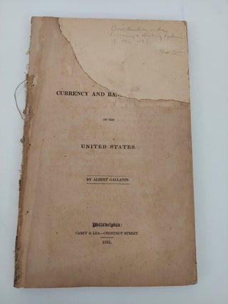1358256 Consideration on the Currency and Banking System of the United States. Albert Gallatin