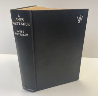 1358459 I, JAMES WHITTAKER [SIGNED]. James Whittaker, Gilbert Frankau