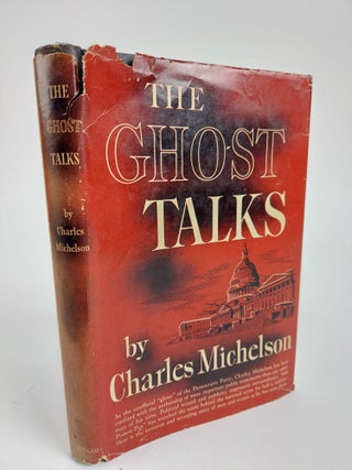 1358515 THE GHOST TALKS. Charles Michelson