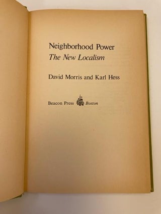 NEIGHBORHOOD POWER - THE NEW LOCALISM