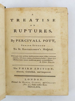 THE CHIRURGICAL WORKS OF PERCIVAL POTT, F.R.S. [Volumes I-IV, Only]