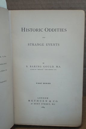 HISTORIC ODDITIES AND STRANGE EVENTS. FIRST SERIES