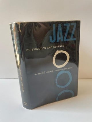 1358796 JAZZ - ITS EVOLUTION AND ESSENCE. André Hodeir, David Noakes