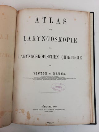 ATLAS ZUR LARYNGOSKOPIE UND LARYNGOSKOPISCHEN CHIRURGIE
