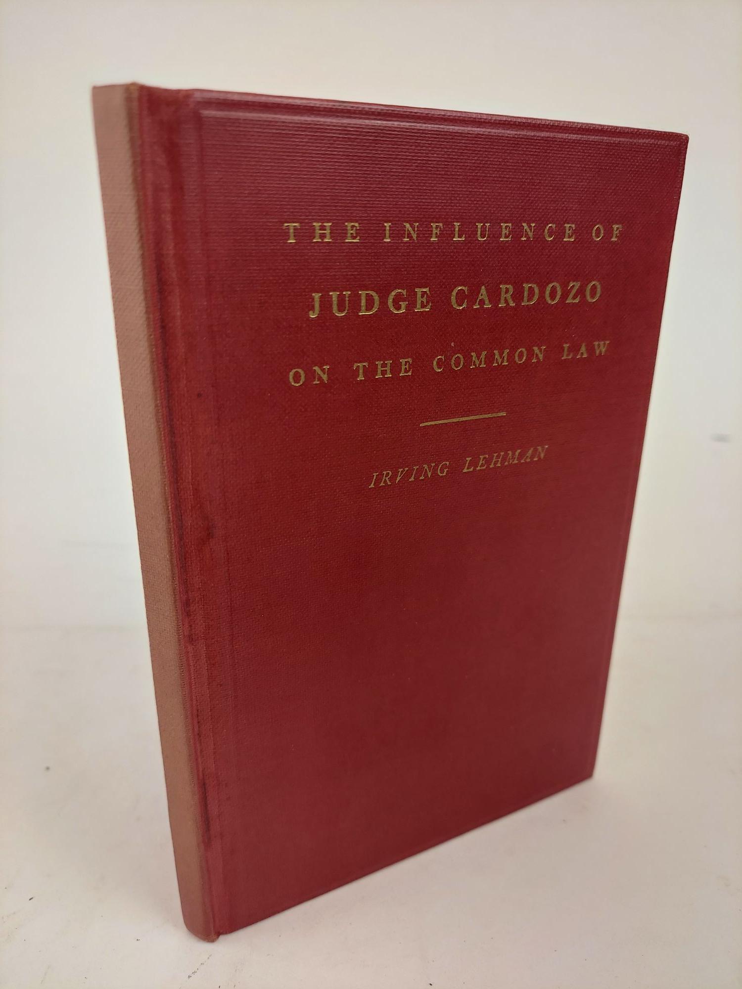 1358915 THE INFLUENCE OF JUDGE CARDOZO ON THE COMMON LAW. Irving Lehman.