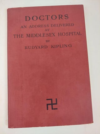 1358919 DOCTORS: AN ADDRESS DELIVERED TO THE STUDENTS OF THE MEDICAL SCHOOL OF MIDDLESEX...