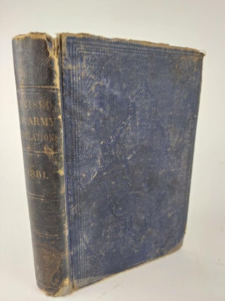 1359118 REVISED REGULATIONS FOR THE ARMY OF THE UNITED STATES 1861 [SIGNED
