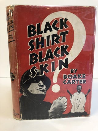 1359274 BLACK SHIRT BLACK SKIN. Boake Carter, George P. Fayko Jr