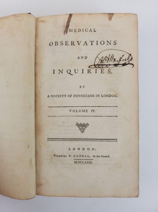 MEDICAL OBSERVATIONS AND INQUIRIES [VOLUME FOUR ONLY]